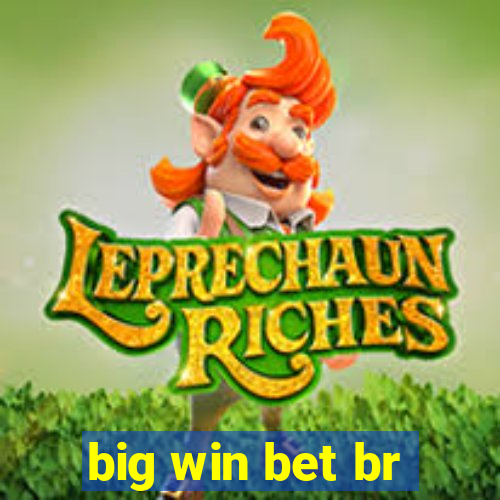 big win bet br